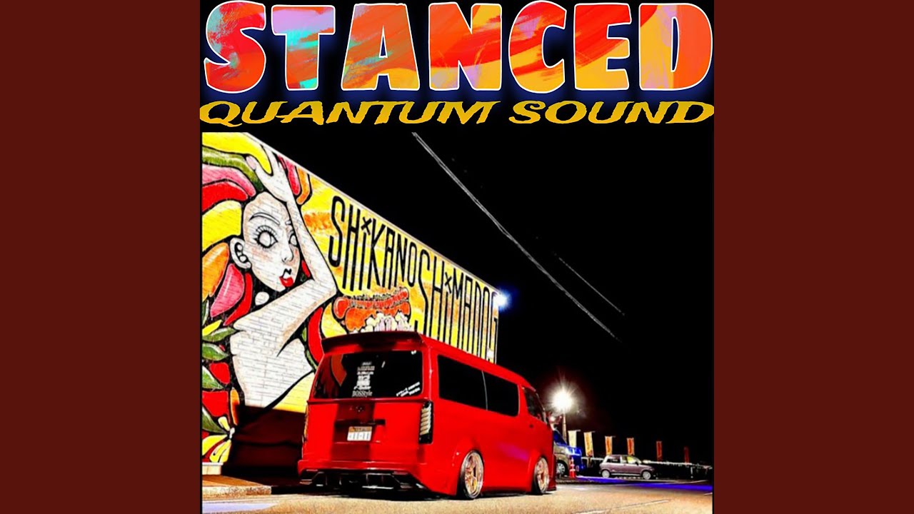 Stanced (Quantum Sound)