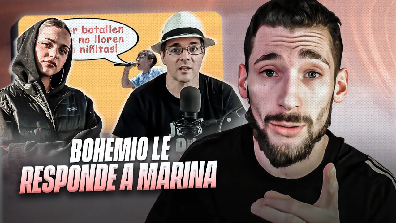 BOHEMIO LE RESPONDE A MARINA - EL VIDEO MÁS CANCELABLE DE SU CANAL