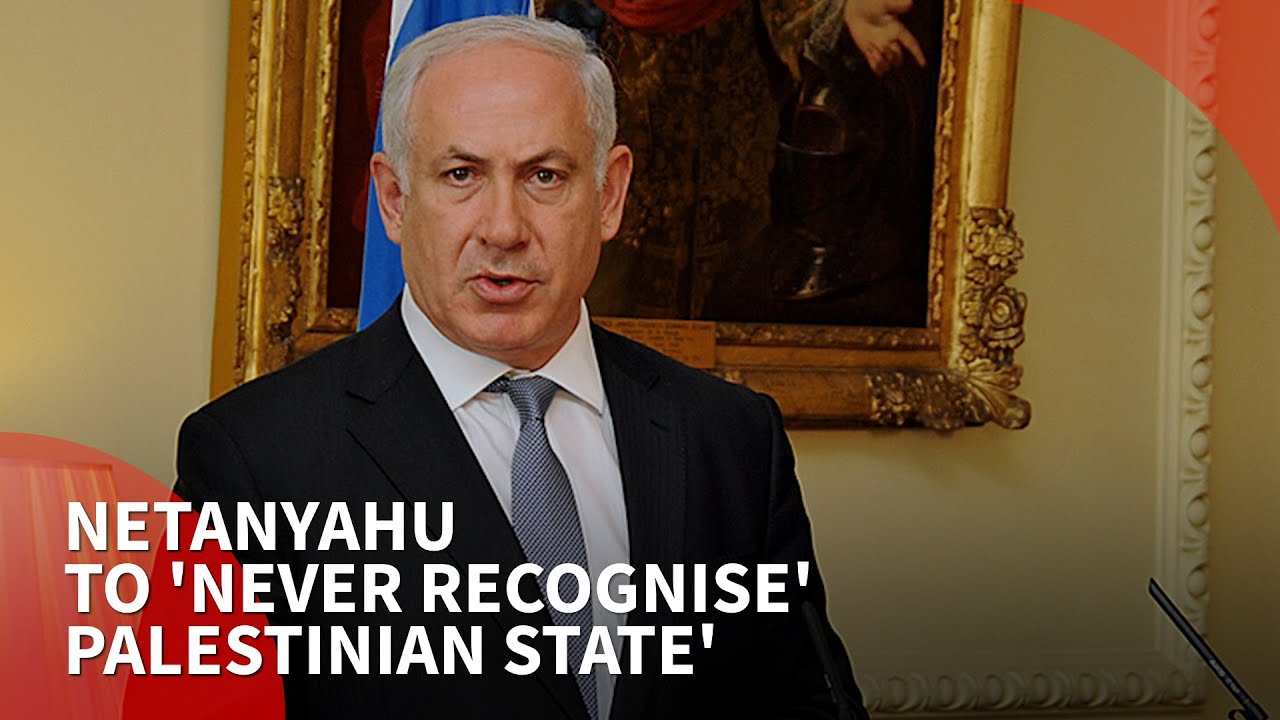 Netanyahu promised to never recognise Palestine state, Likud MK says