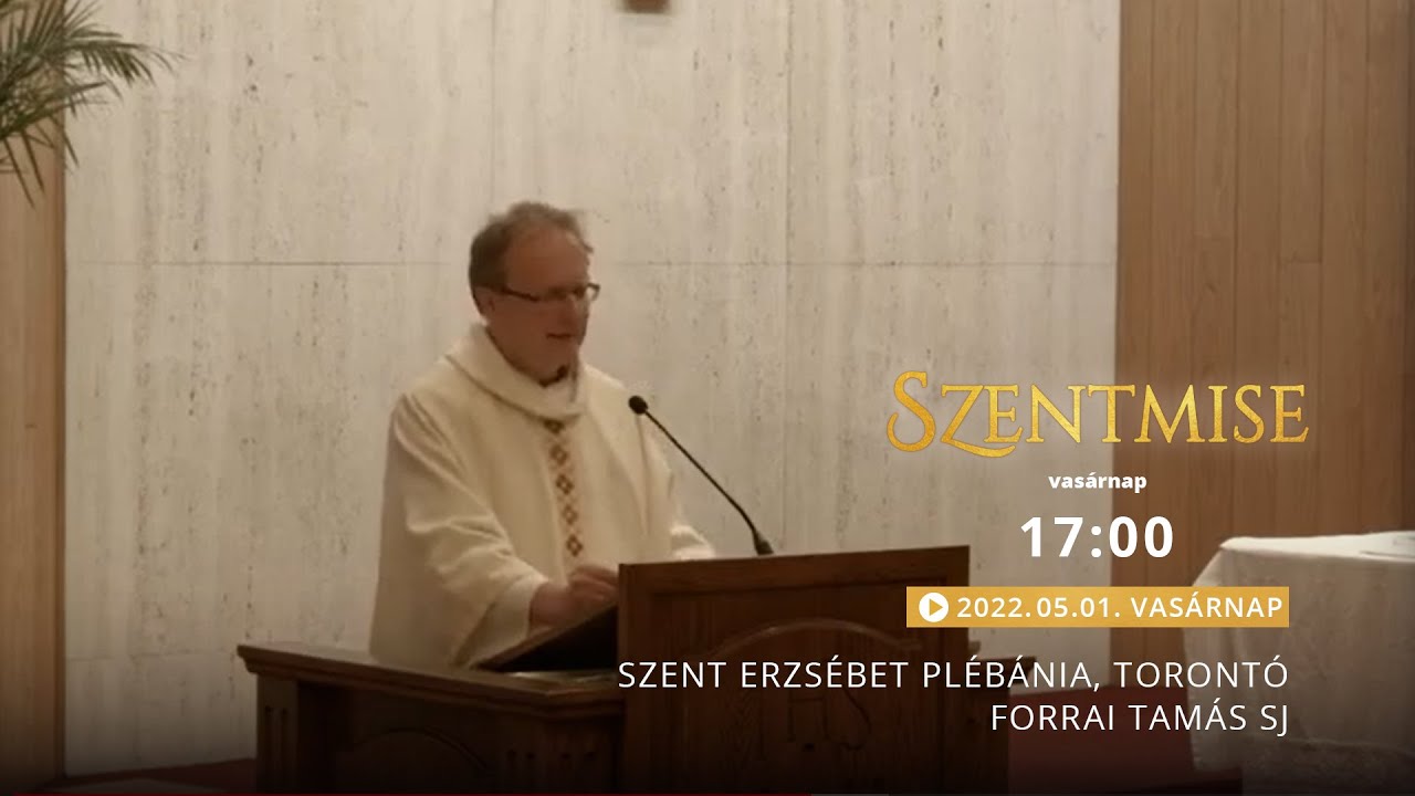 Szentmise a torontói Szent Erzsébet templomból – Forrai Tamás – 220501
