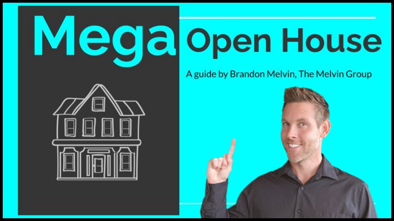 How To Hold A MEGA OPEN HOUSE - Realtor Training Video