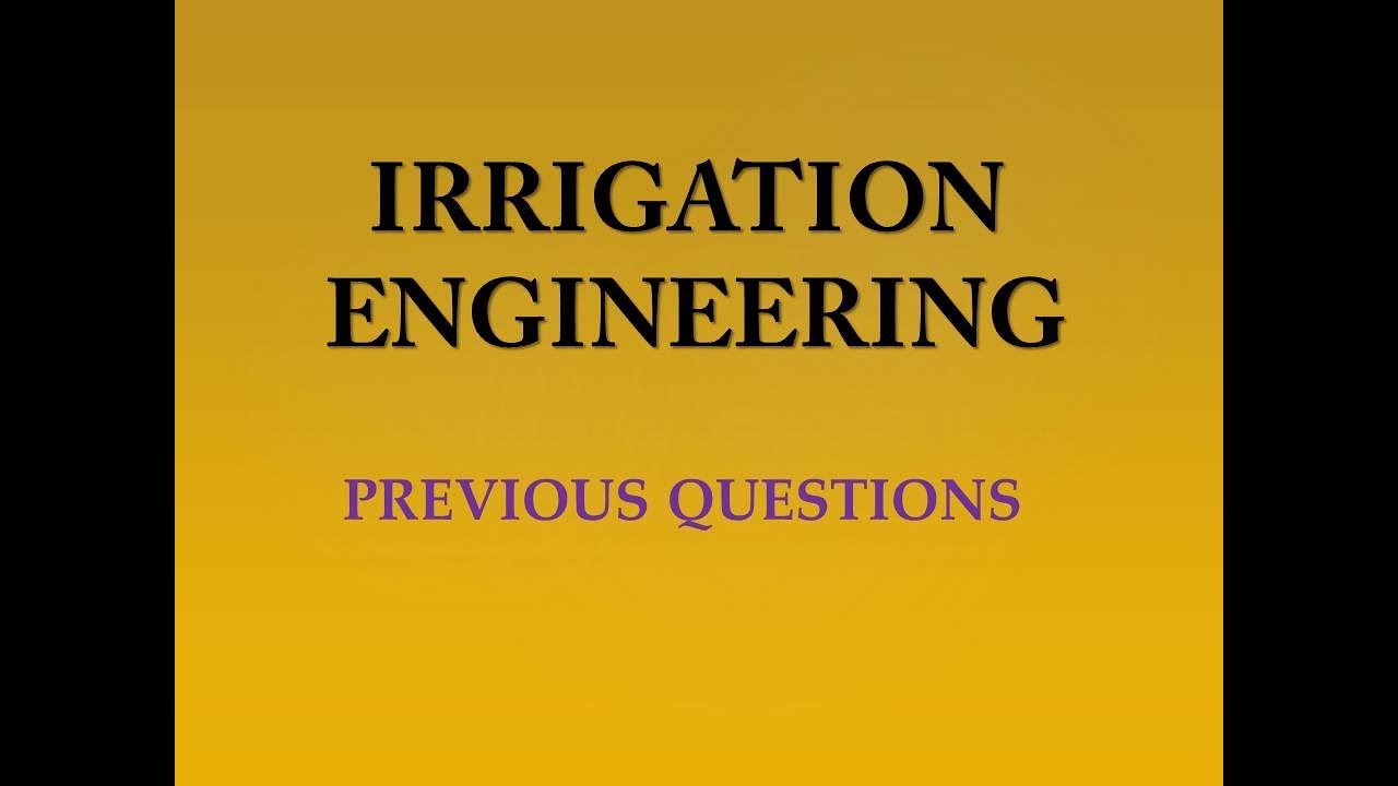 IRRIGATION ENGINEERING PREVIOUS KERALA PSC QUESTIONS