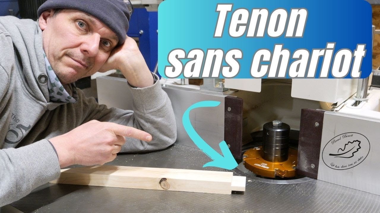 Comment faire un tenon sans chariot à tenonner