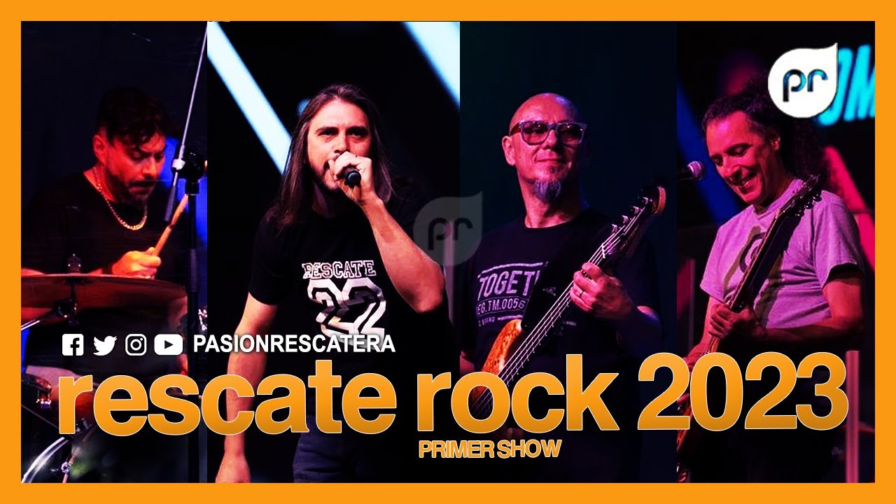 Rescate Rock en vivo 2023 - Primer Show I PASI&Oacute;N RESCATERA