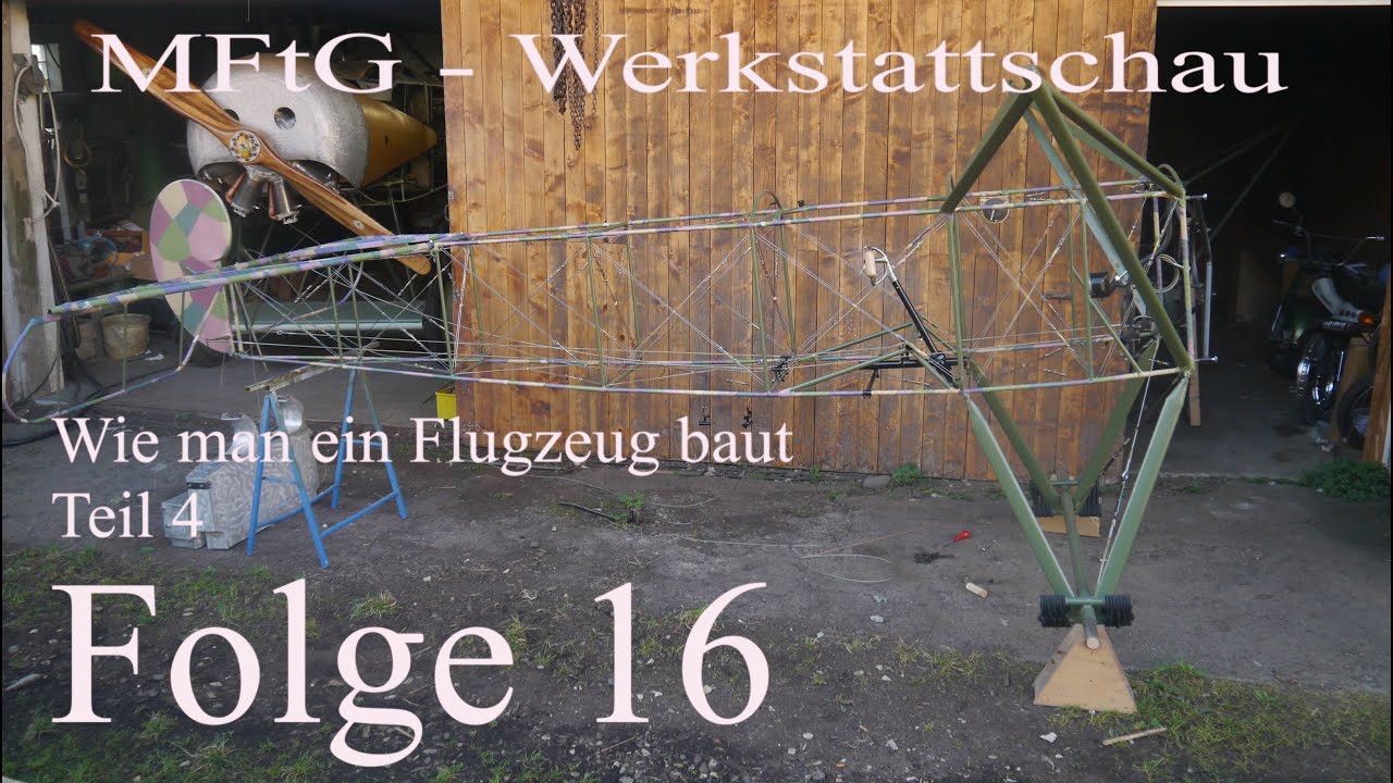 MFtG - Werkstattschau, Folge 16 vom 03.10.2023 "Wie man ein Flugzeug baut." - Teil 4