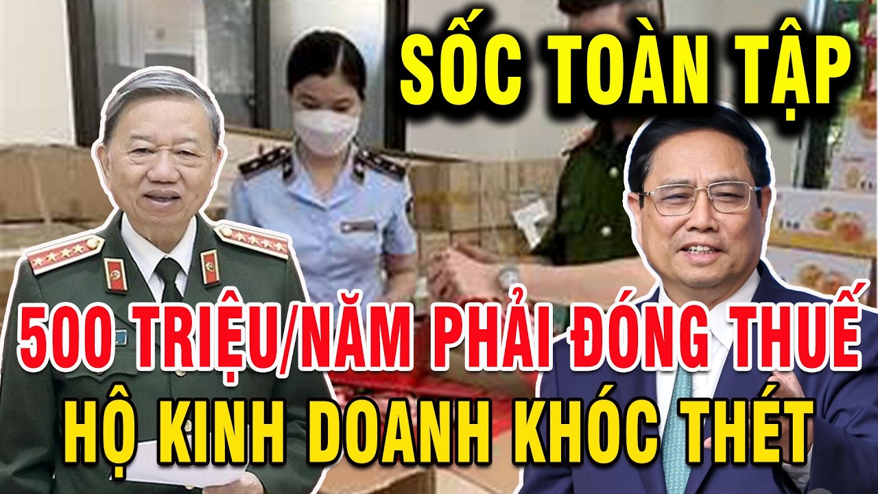 Chốt-Đạt 500 Triệu/Năm Là Phải Đóng Thuế?Hộ Kinh Doanh Sốc Toàn Tập