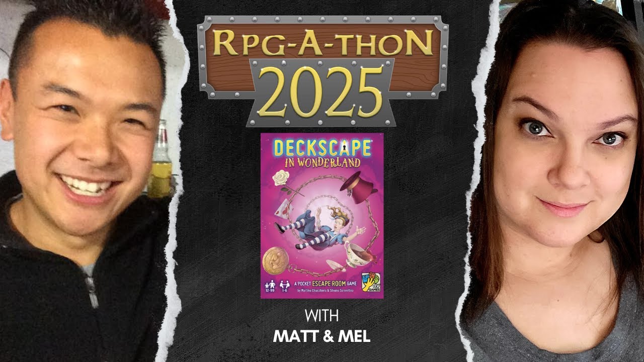 Let's Play.. Deckscape in Wonderland at RPG-A-THON