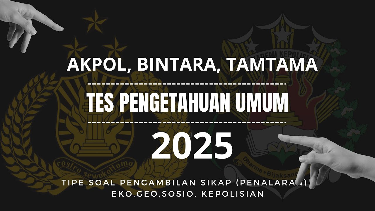 [Pengetahuan Umum Polri 2025] Tipe Penalaran pada tes PU: Persiapan Tes Polri th.2025 