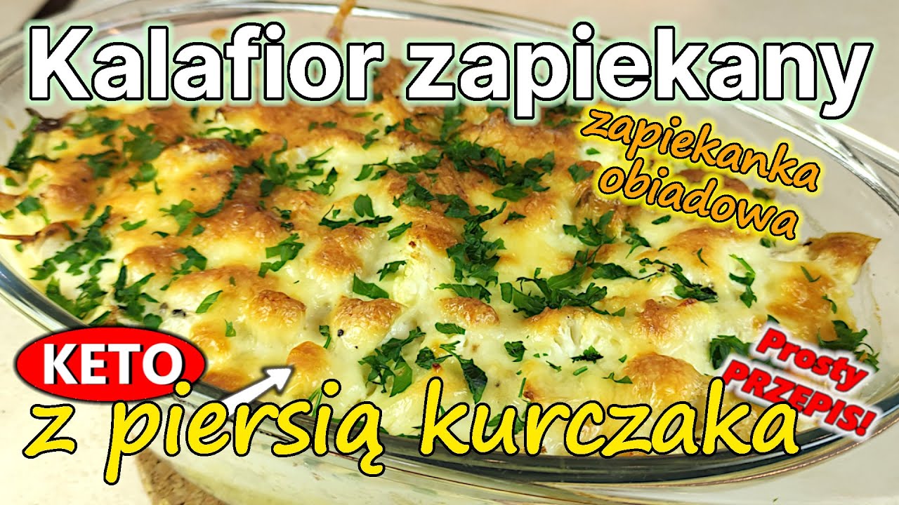 Przepis na KALAFIOR zapiekany z PIERSIĄ KURCZAKA - KETO Zapiekanka obiadowa -384
