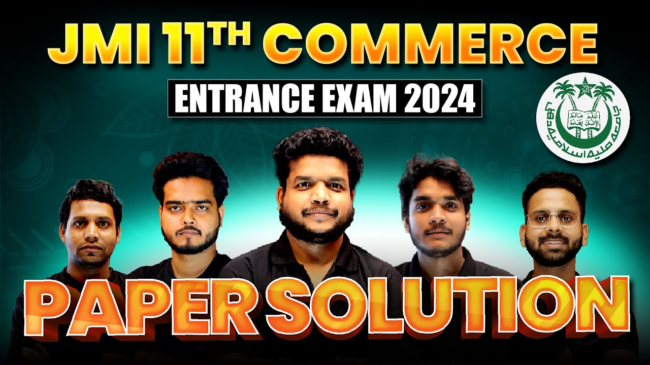 Jamia Class 11th COMMERCE Entrance Exam 2024 | PAPER SOLUTION | COMPLETE DISCUSSION | ONLINE BATCH