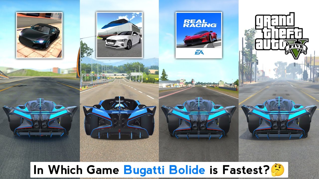 Bugatti Bolide Top Speed in 3D Driving Class, Extreme Car Driving Simulator, Real Racing 3 & GTA 5