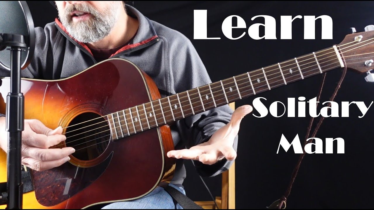 Solitary Man - Guitar Lesson / Tutorial - Neil Diamond