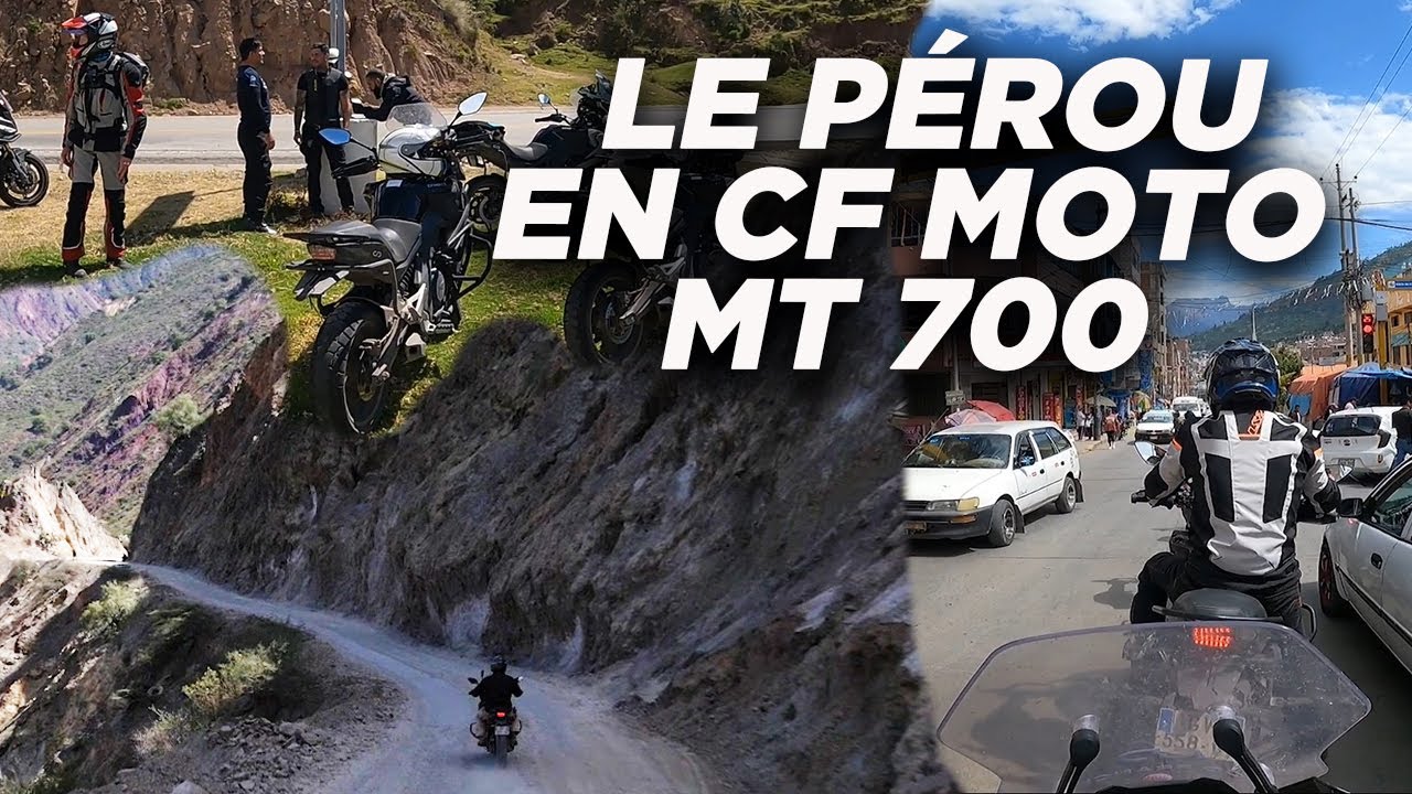 Le Pérou en CF MOTO MT 700