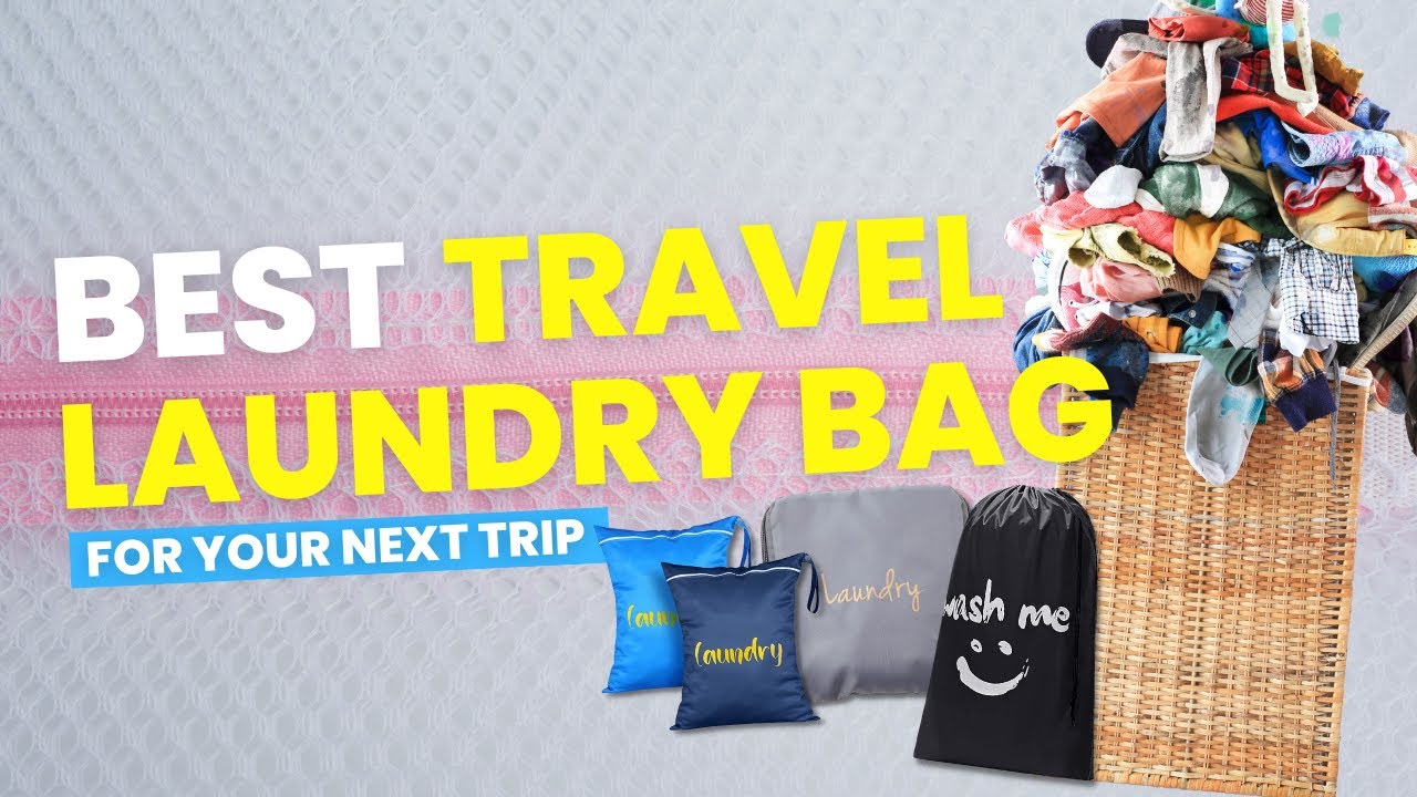 Best Travel Laundry Bags for Your Next Trip | Vacation Countdown App