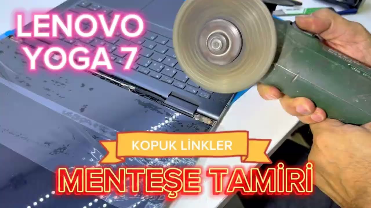 LENOVO YOGA 7 MENTEŞE TAMİRİ