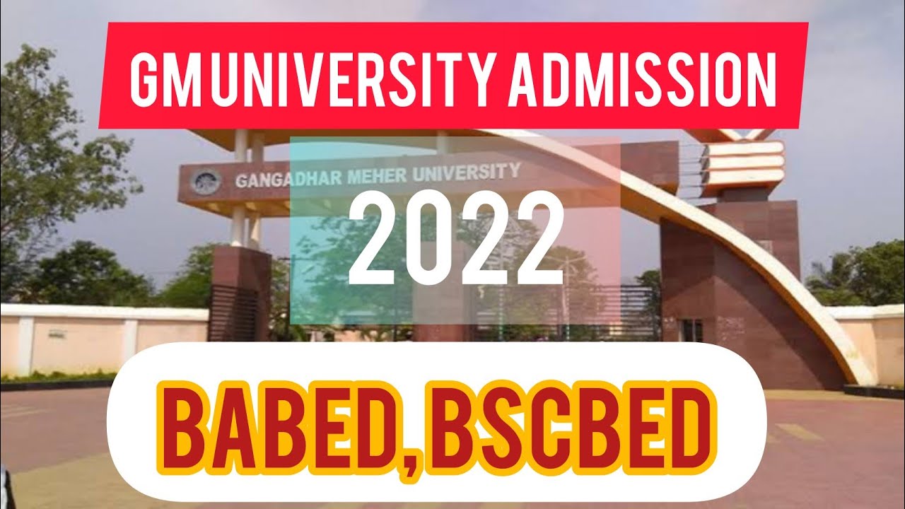 GM University Admission//2022//BABEd., Bsc BEd. /
