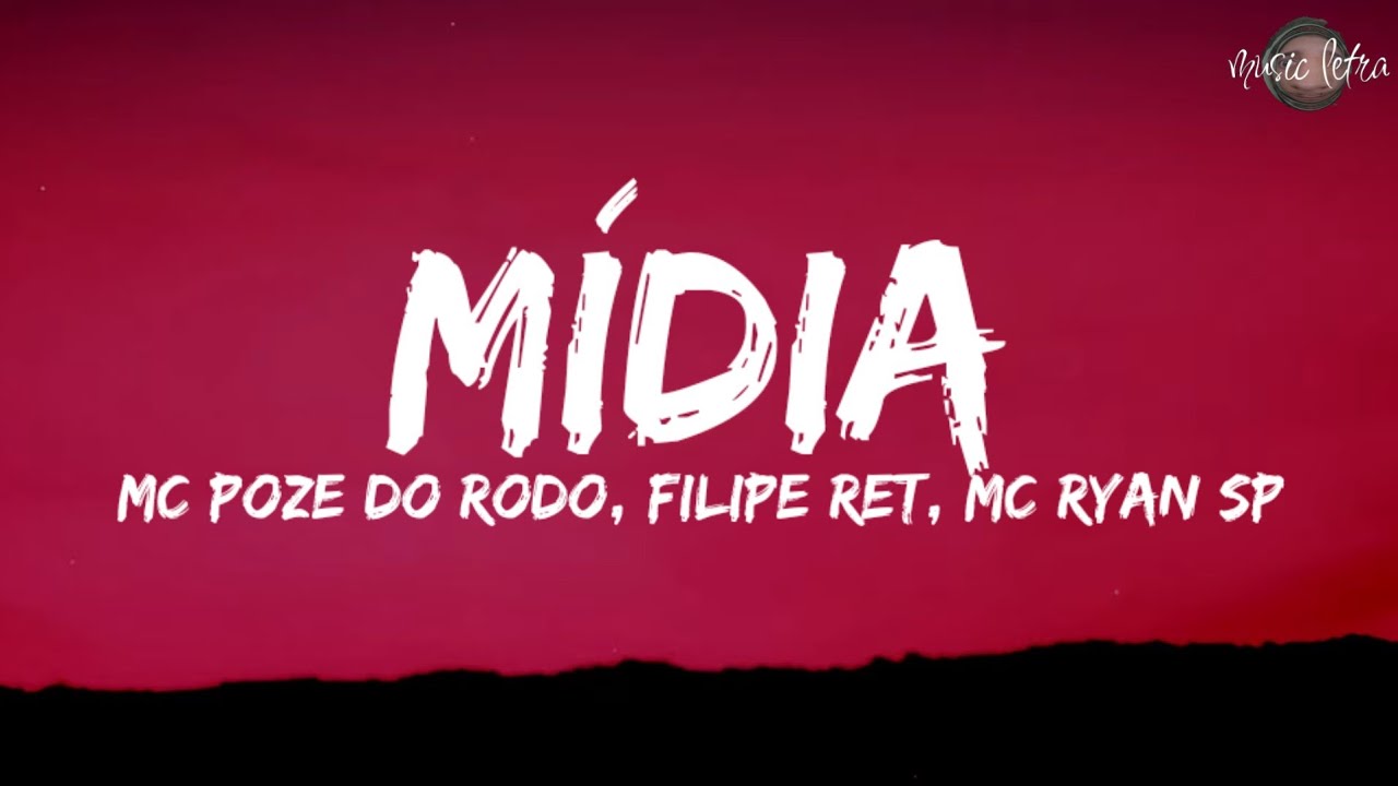 M&Iacute;DIA (Letra/Legendado) - MC Poze do Rodo | Filipe Ret | MC Ryan SP