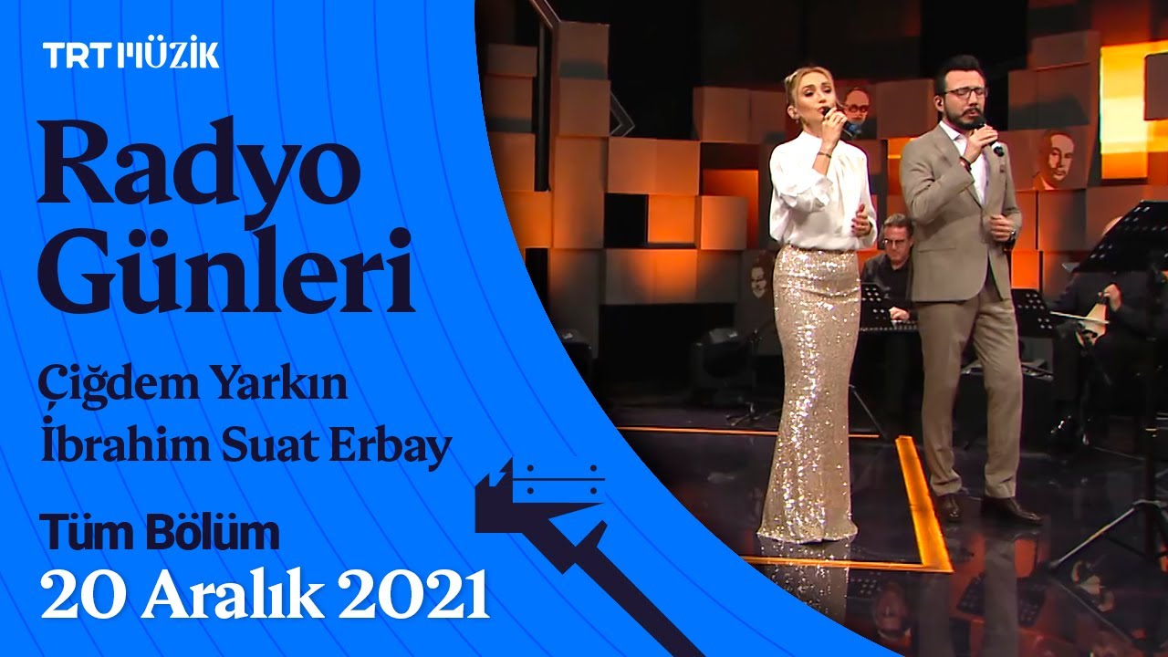 📻 Radyo Günleri | Çiğdem Yarkın & İbrahim Suat Erbay | 20 Aralık 2021 #RadyoGünleri