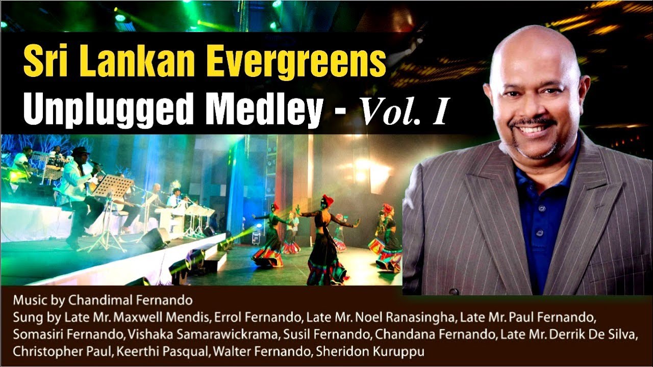 Chandimal Fernando - Sri Lankan Evergreens Medley Vo.1