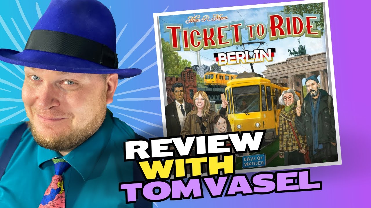 Ticket To Ride Berlin Review with Tom Vasel