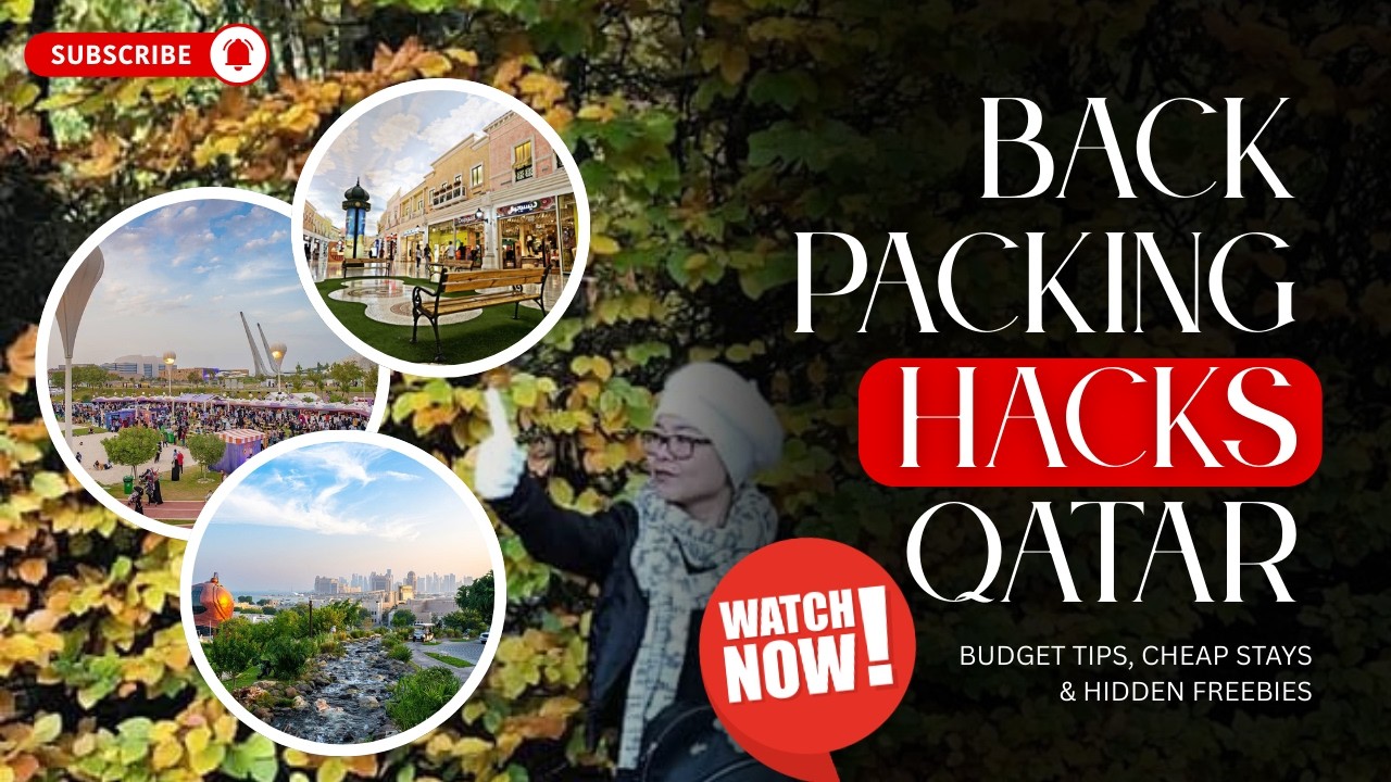 LIFE IN QATAR: Backpacking Hacks | Budget Tricks, Cheap Stays & Hidden Freebies⁉️