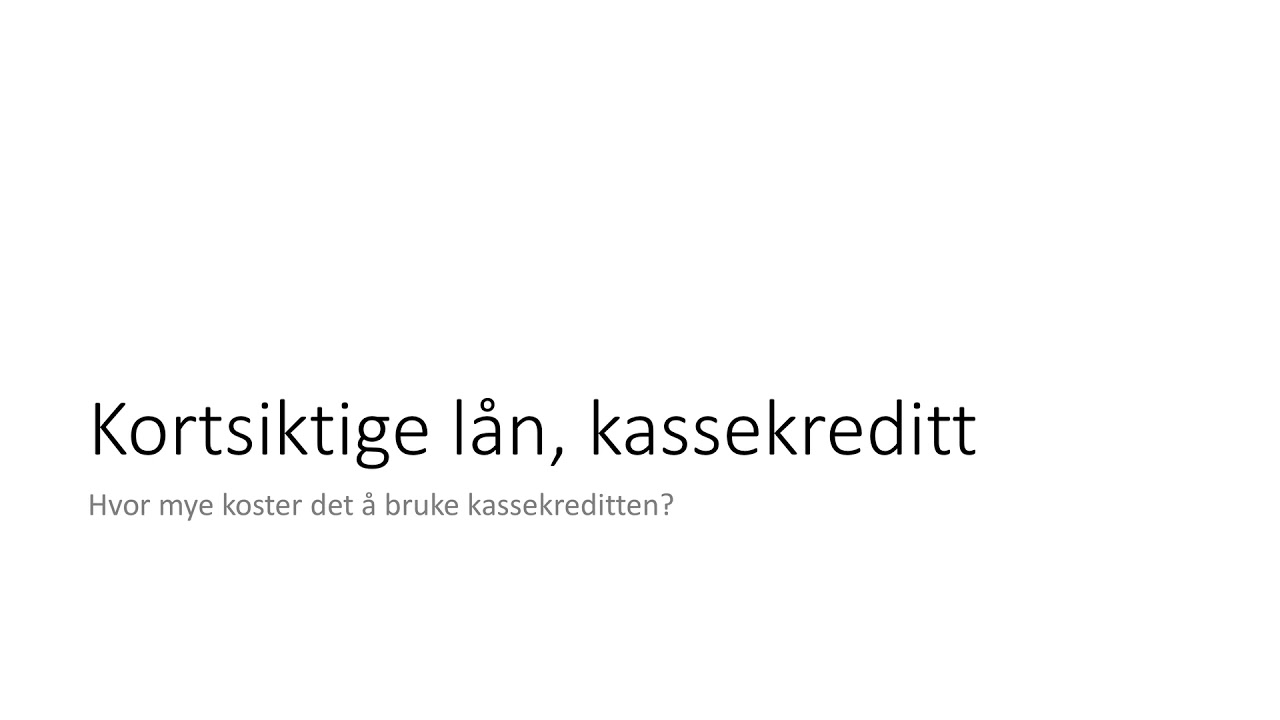 Kapitalbehov og finansiering 5 - finansieringskostnader