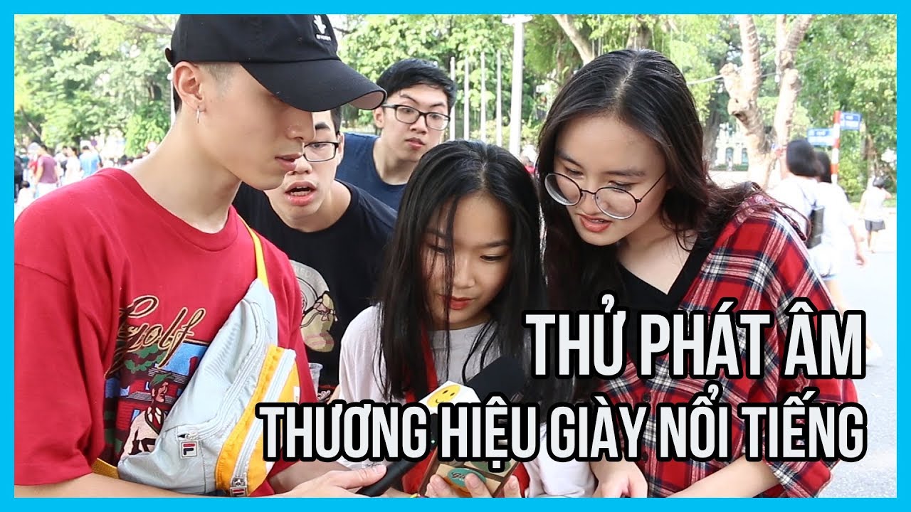Thử phát âm các nhãn hiệu giày nổi tiếng | Nhổn TV