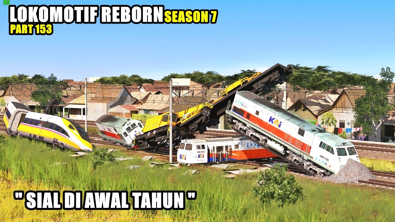 LOKOMOTIF REBORN SEASON 7 - SIAL DI AWAL TAHUN PART 153