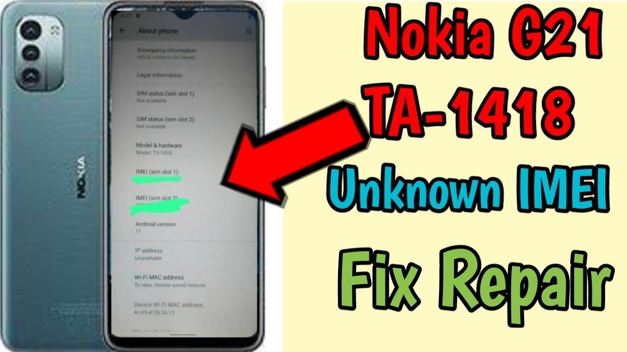 Nokia G21 TA TA-1418, Fix Repair Unknown IMEI Original Solution