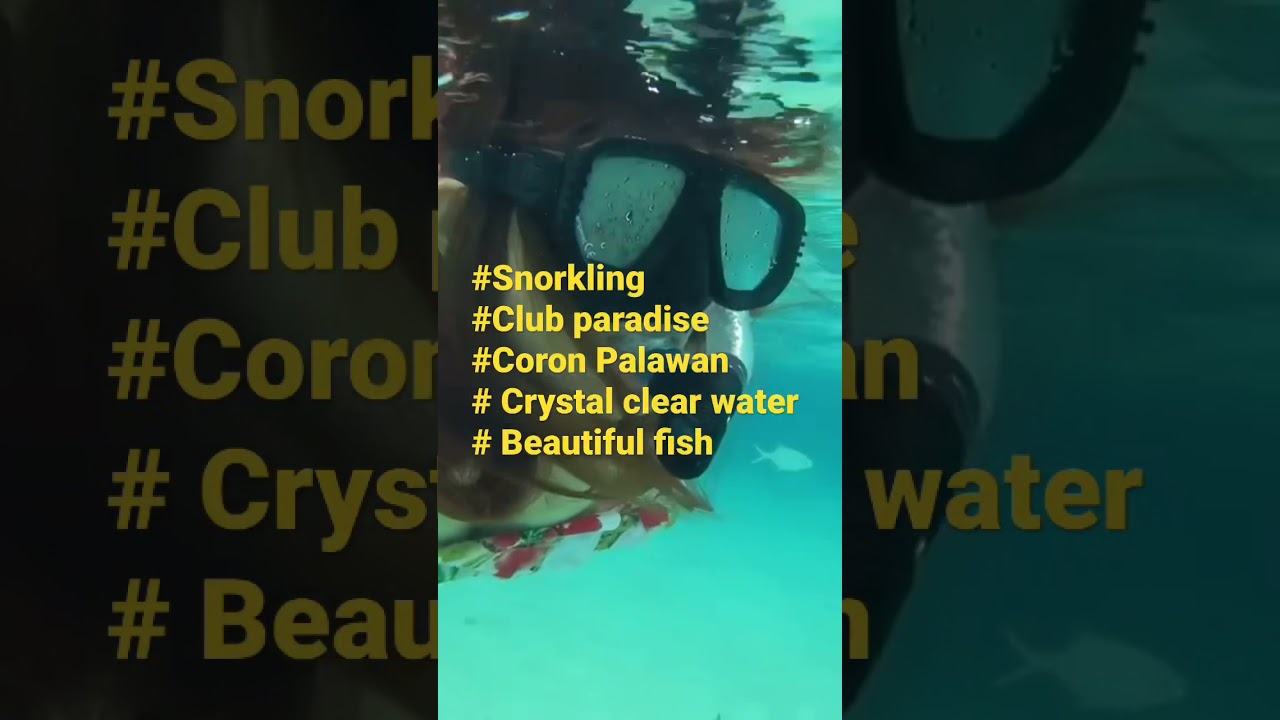 # Snorkeling @ Club Paradise CORON PALAWAN