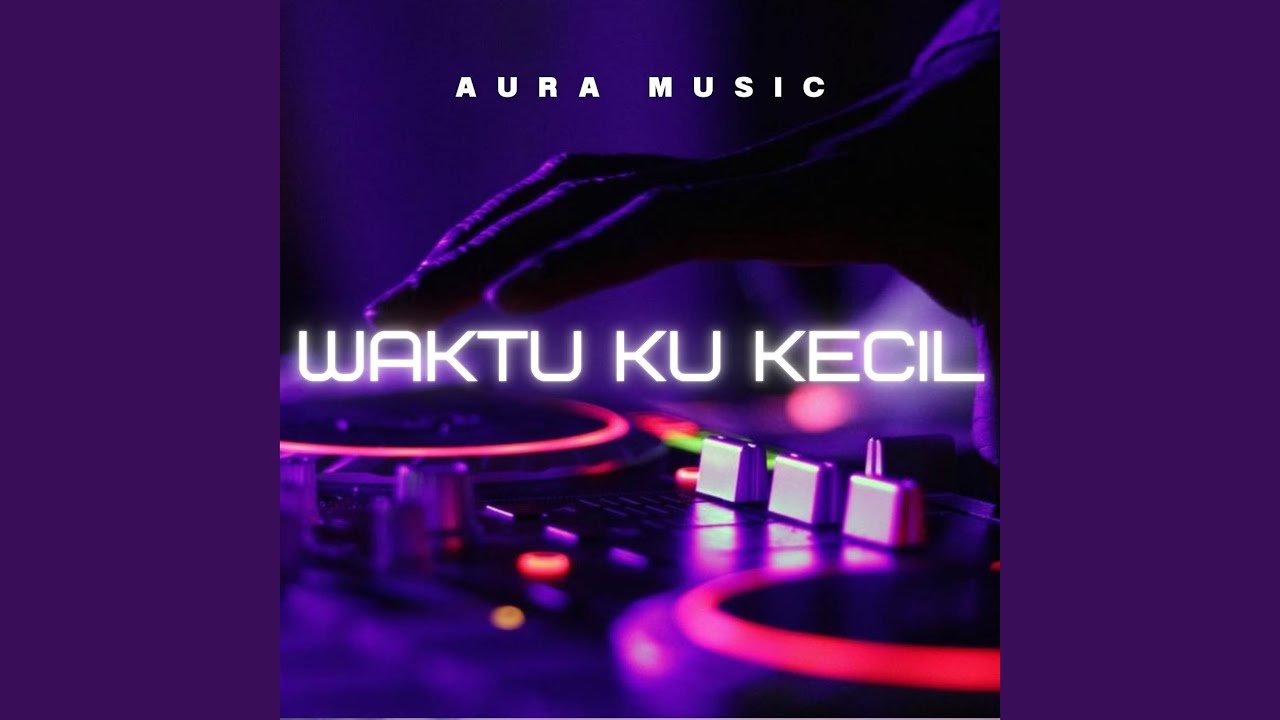 Waktu Ku Kecil (Remix)