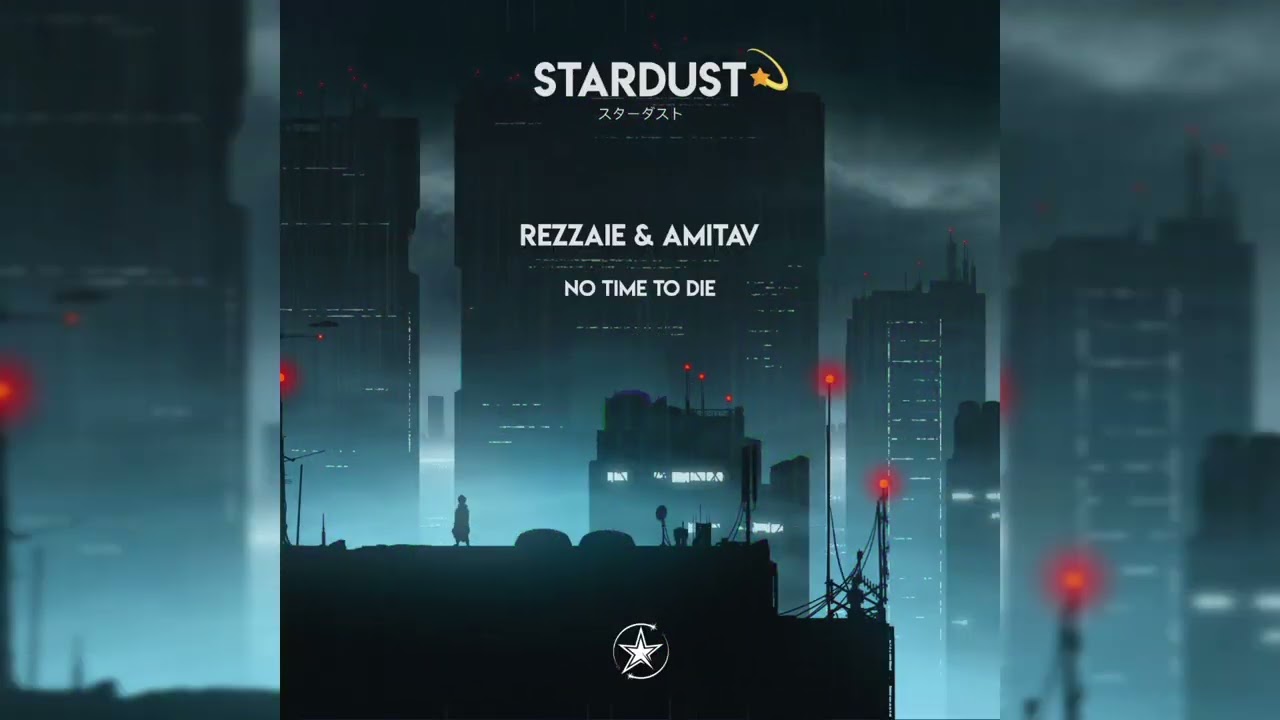 Rezzaie & Amitav - No Time To Die