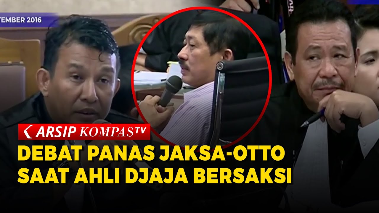 Debat Panas Jaksa-Otto Hasibuan Saat Ahli Djaja Bersaksi di Sidang Jessica | ARSIP KOMPASTV