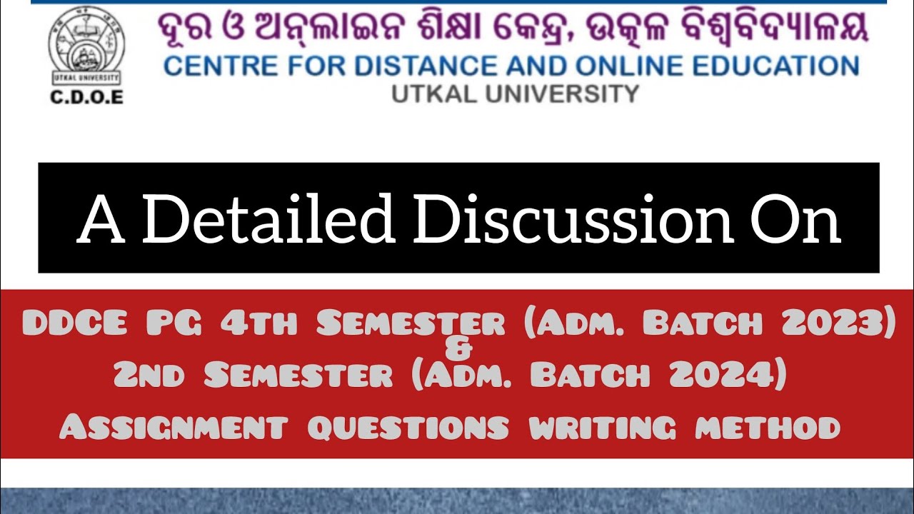 A Detailed Discussion On DDCE/CDOE PG Assignment Questions Writing Method ||