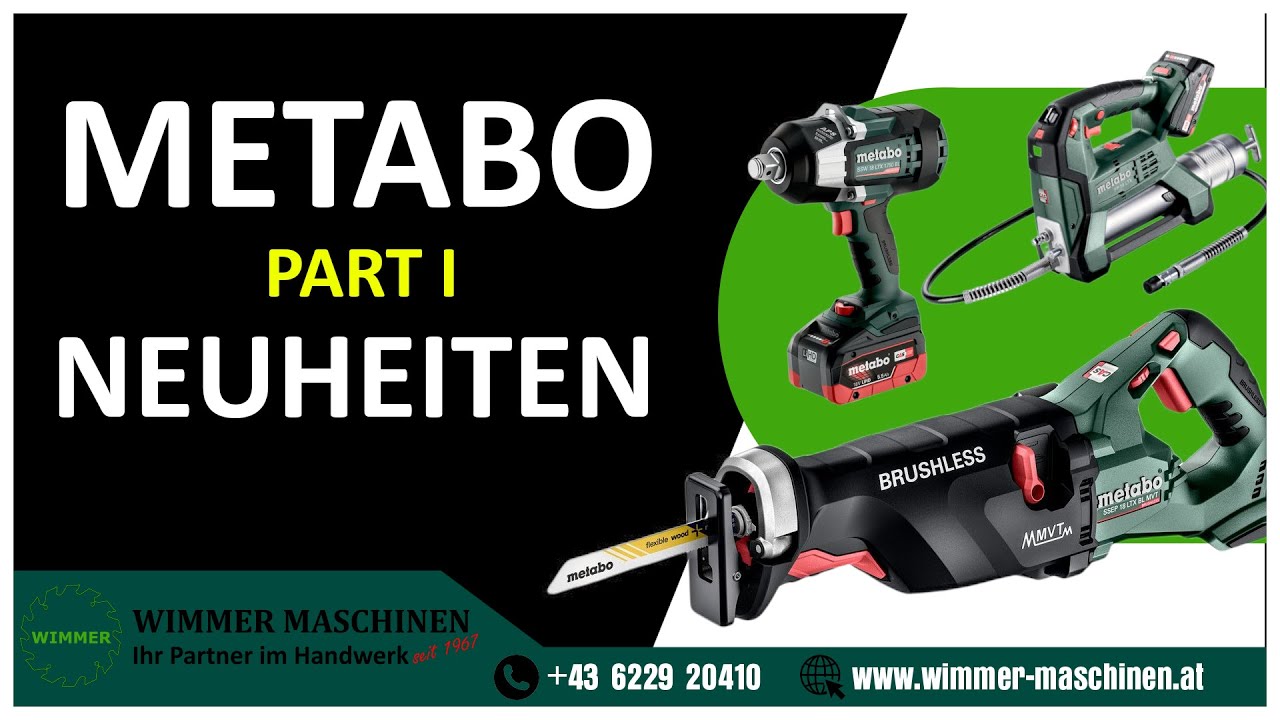 Metabo Neuheiten 2022/2023 PART I - Wimmer Maschinen