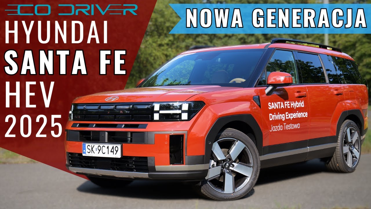 Hyundai Santa Fe 2025 - TEST PL [1/2] - HEV 215 KM 6AT AWD | Platinum | Defender bez diesla