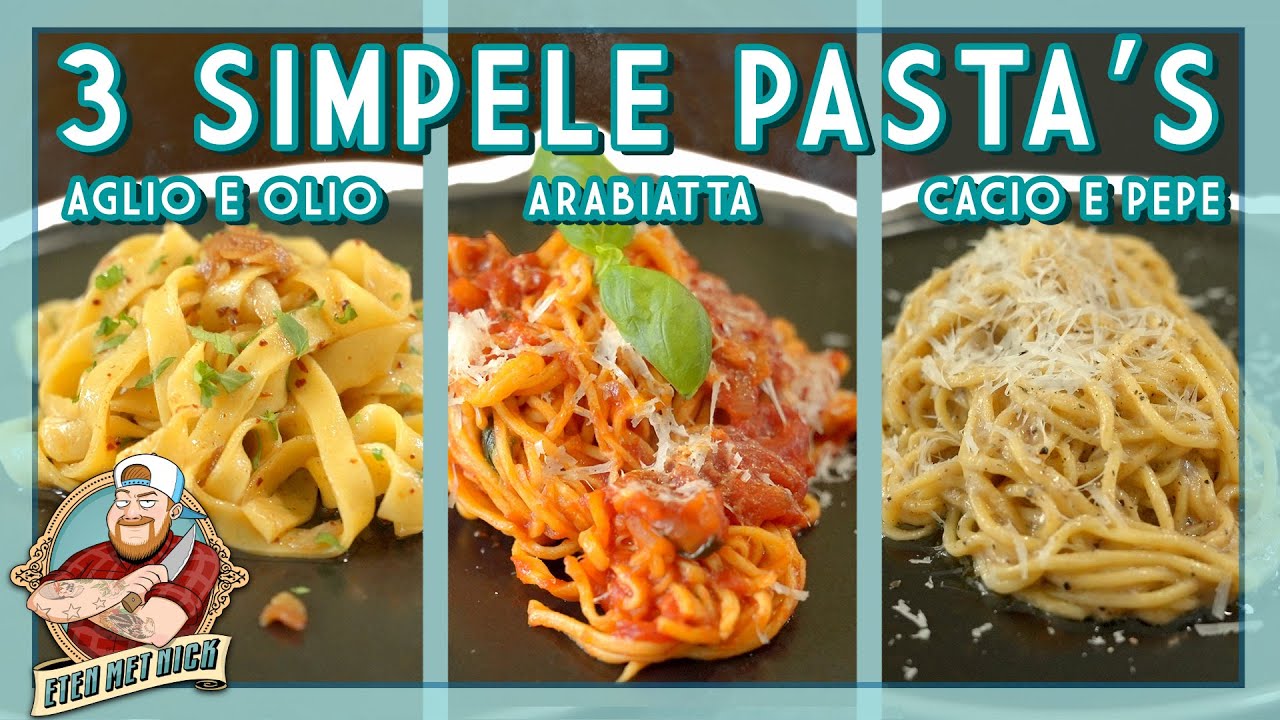 3 SIMPELE PASTA'S ! AGLIO E OLIO, CACIO E PEPE EN ARABIATTA! | EtenmetNick | How to
