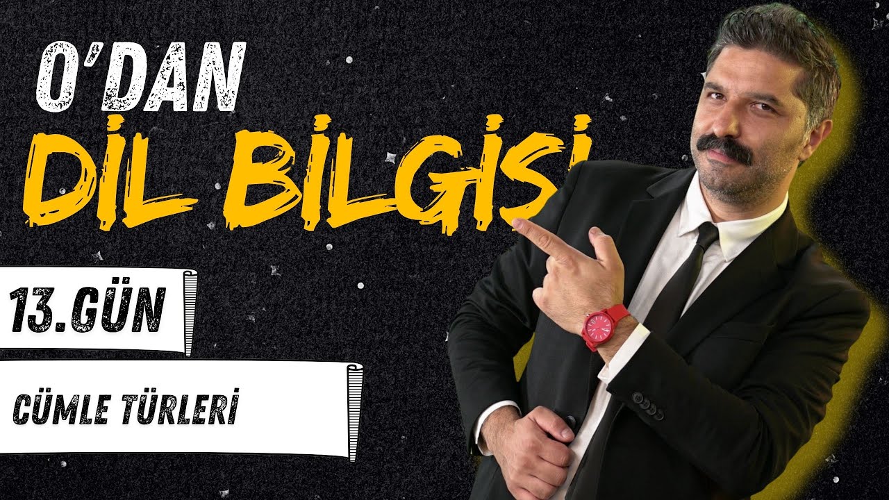 13.GÜN | Cümle Türleri | SIFIRDAN DİL BİLGİSİ KAMPI
