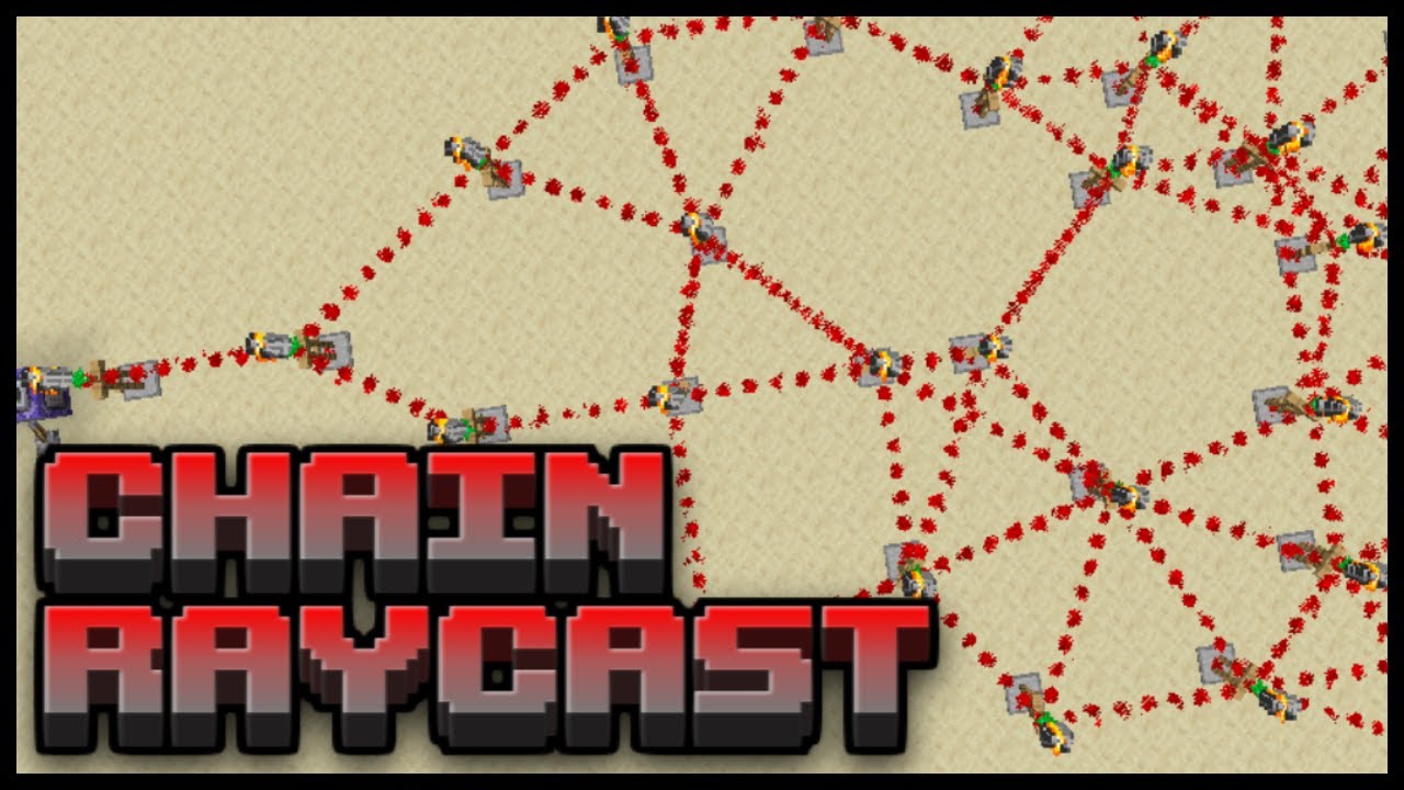 Chain Raycasting in Minecraft