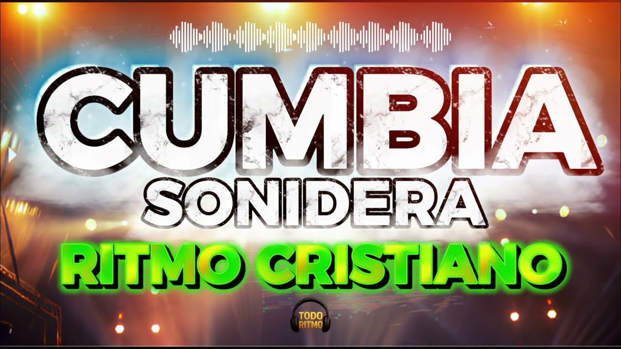 Cumbia Sonidera Cristiana | Música de Fe y Esperanza en Jesús ✨🎶
