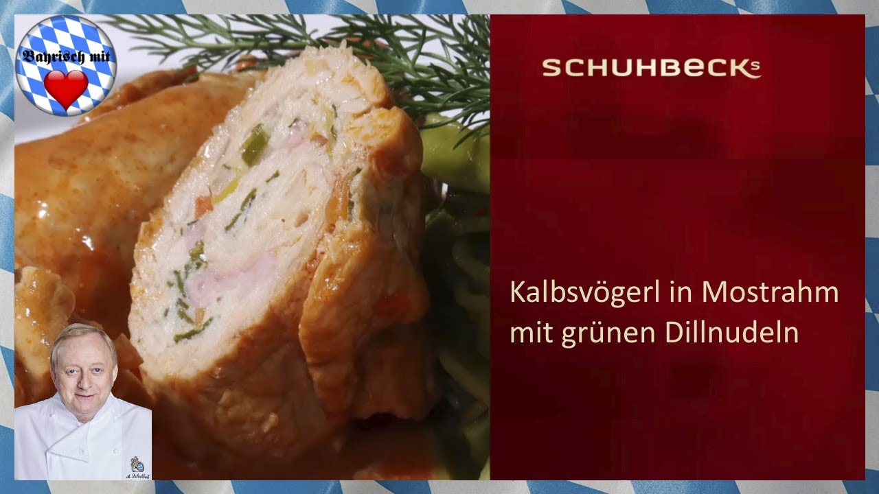 Alfons Schuhbeck - Kalbsvögerl in Mostrahm mit grünen Dillnudeln