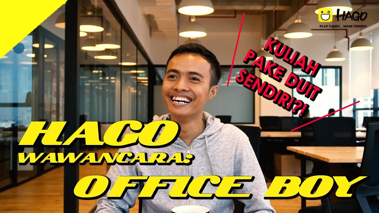HAGO WAWANCARA: EPISODE OFFICE BOY!!
