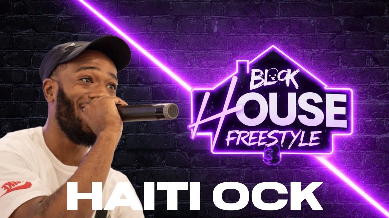 The Haiti Ock “BlockHouse” Freestyle (Ep. 55)