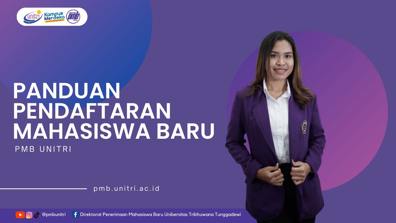 PANDUAN PENDAFTARAN MAHASISWA BARU UNITRI 2024