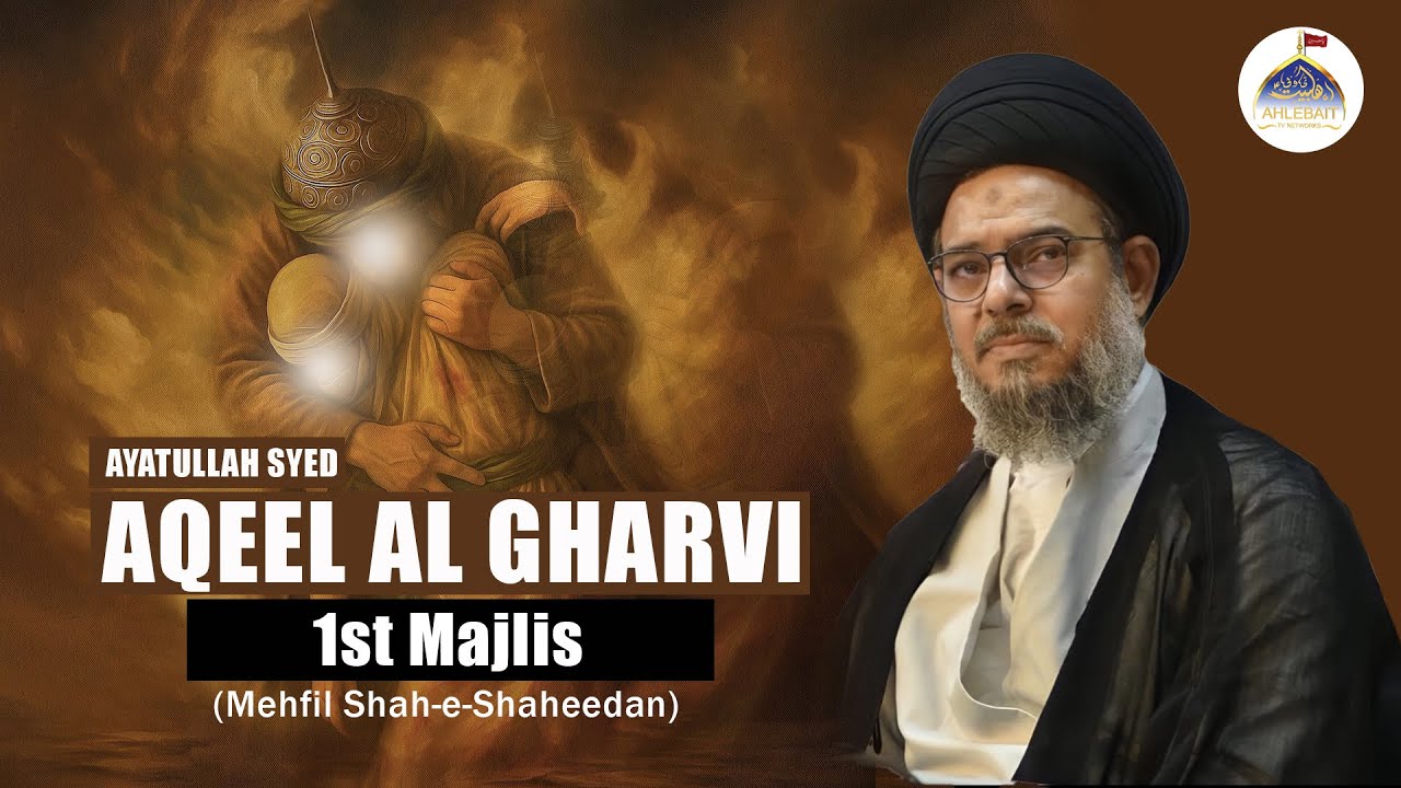 🔴 MAJLIS | Ayatullah Syed Aqeel Al-Gharavi | 1st Muharram 1447 | Mehfil Shah e Shaheedan Karachi