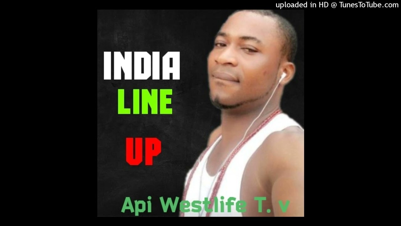 UNYAMI=AKUBU UTONDU /India line Up