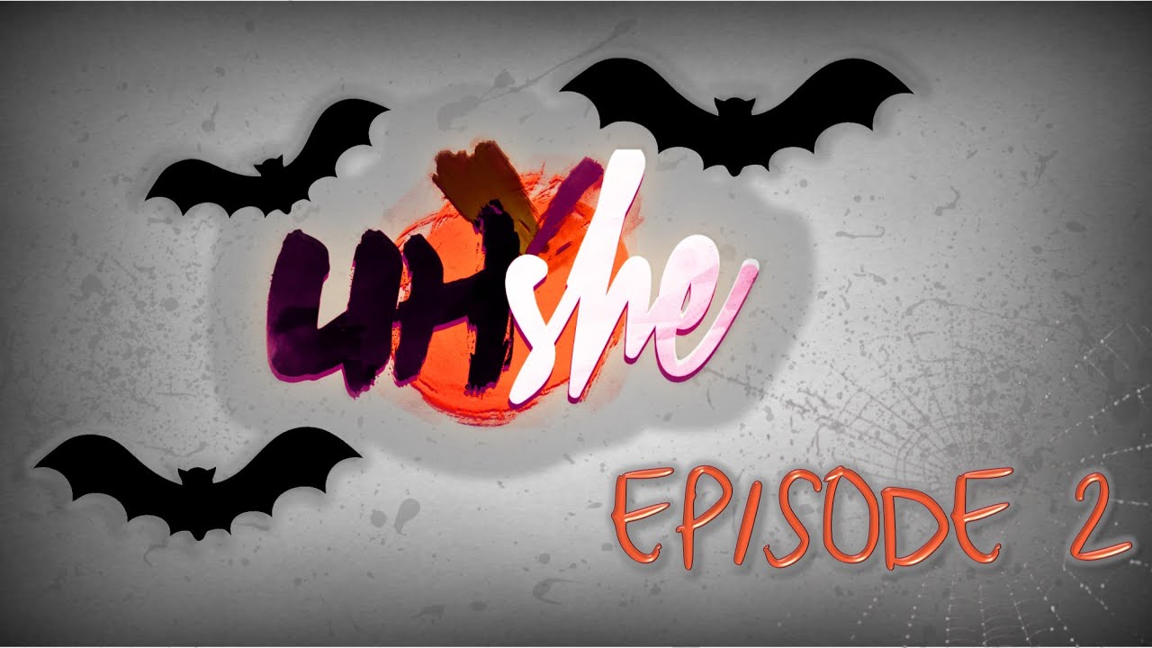 UHshe Episode 2 | with AshleyMariee
