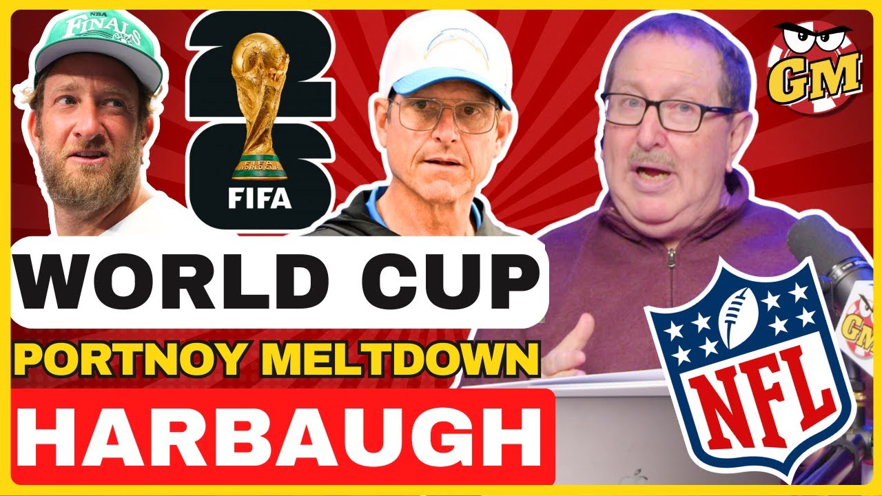 World Cup USA, Portnoy’s $250K Meltdown, and Coach Harbaugh | Ep. 64