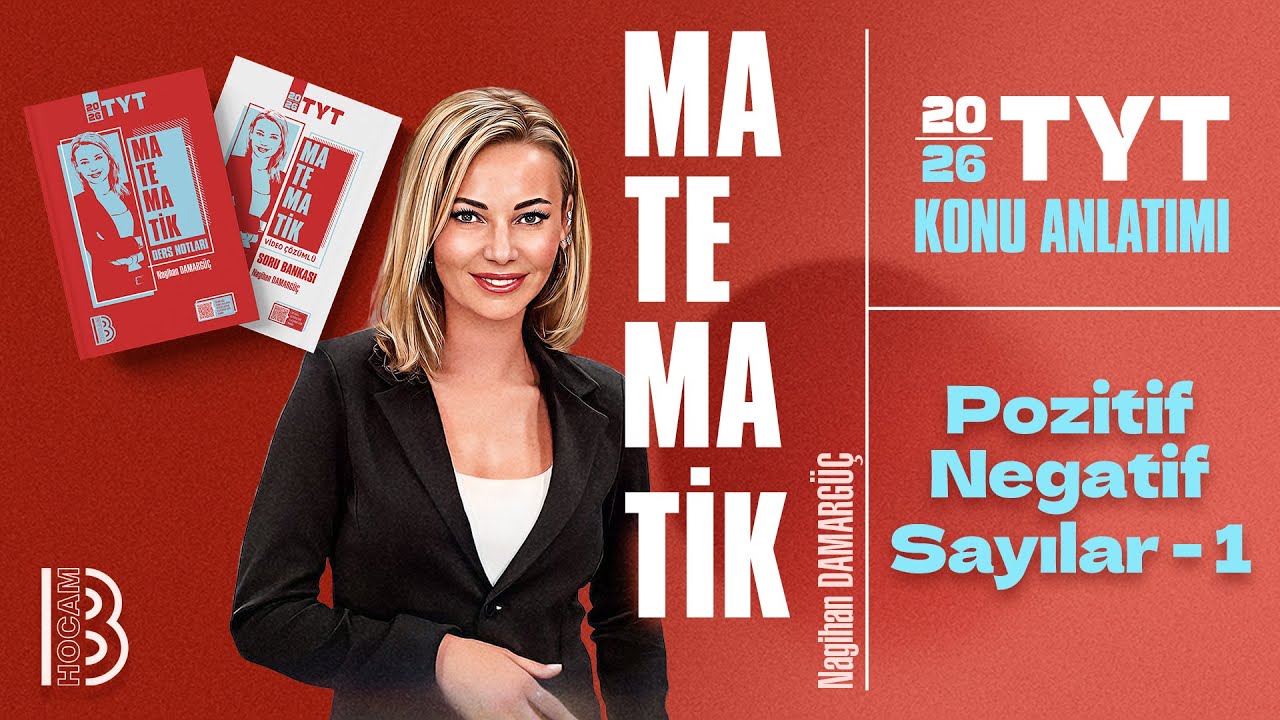 1) TYT Matematik - Pozitif - Negatif Sayılar 1 - Nagihan DAMARGÜÇ - 2026
