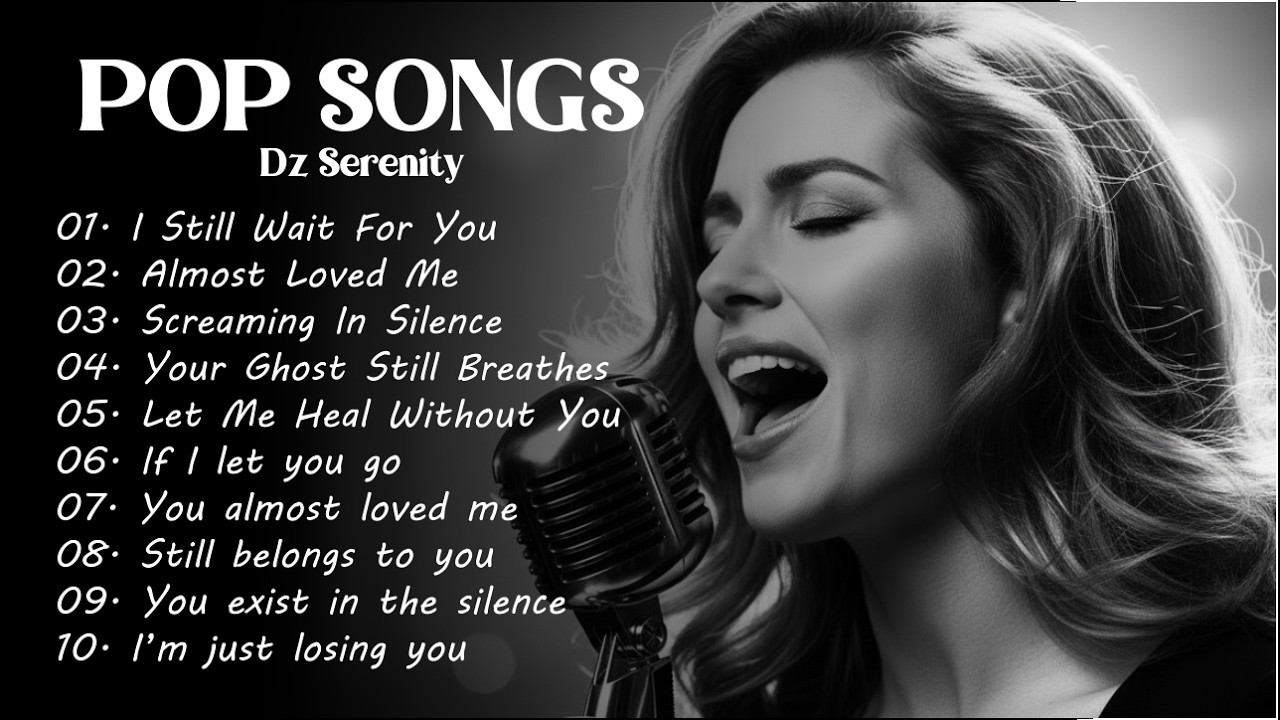 Saddest Pop Music | Emotional Female Vocal | Sad Songs to Cry To